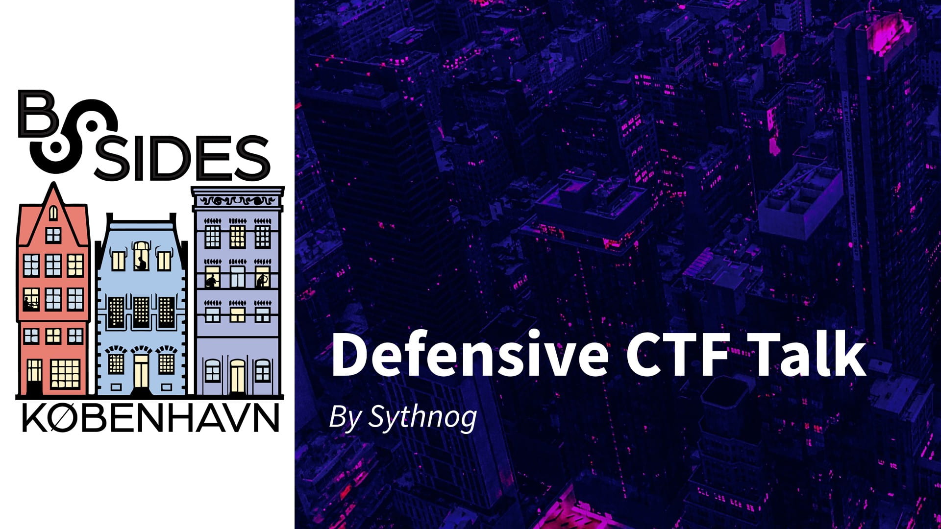 Image of the BSides København 2021 logo and defensive CTF talk.